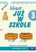 Już W Szkole Nowe 3 Matematyka cz.1 NE