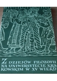 Z dziejów filozofii na uniwersytecie Krakowskim w XV wieku