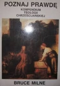 Poznaj prawdę kompendium teologii Chrześcijańskiej