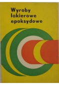 Wyroby lakierowe epoksydowe
