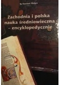 Zachodnia i polska nauka  średniowieczna encyklopedycznie