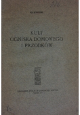 Kult ogniska domowego i przodków, 1917 r.