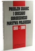 Problem granic i obszaru odrodzonego