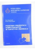 Podstawy prezentacji komputerowych w turystyce i rekreacji