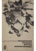 Prawdziwe pozory sztuki nowoczesnej