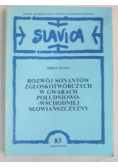 Rozwój sonantów zgłoskotwórczych w gwarach południowo-wschodniej Słowiańszczyzny