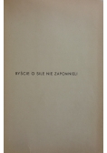 Byście o sile nie zapomnieli,  1936 r.