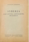 Syberja jako czynnik gospodarstwa światowego, 1936 r.