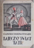 Bajeczny świat tatr, 1905r