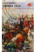 Orsza 1514. Historyczne Bitwy