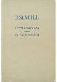 Utylitaryzm o wolności