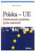 Polska - UE, Porównanie poziomu życia ludności