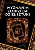 Wyznania złodzieja dzieł sztuki