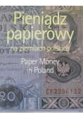 Pieniądz papierowy na ziemiach polskich