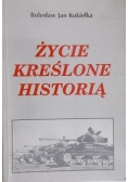 Życie kreślone historią, Autograf Autora