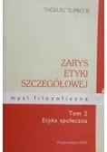 Zarys etyki szczegółowej ,Tom 2