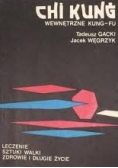 Chi Kung Wewnętrzne Kung-Fu