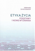 Etyka życia Podstawy i nowe wyzwania