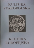 Kultura Staropolska -Kultura Europejska