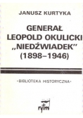 Generał Leopold Okulicki Niedźwiadek 1898 - 1946