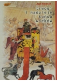 Trwogi i nadzieje końca wieków