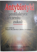 Antybiotyki w profilaktyce i leczeniu zakażeń