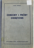 Odbiory i próby okrętowe