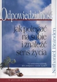 Odpowiedzialność. jak polegać na sobie i znaleźć sens życia