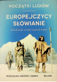 Początki ludów Europejczycy Słowianie