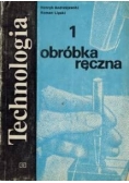 Technologia, cz. 1 obróbka ręczna