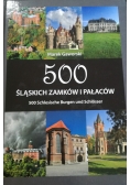 500 Śląskich zamków i pałaców