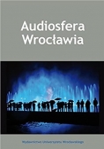 Audiosfera Wrocławia + CD