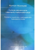 Funkcje rekurencyjne i elementy metamatematyki