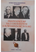 Prezydenci RP na uchodźstwie a suwerenności polski