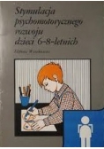 Stymulacja psychomotorycznego rozwoju dzieci 6-8 letnich