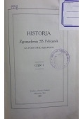 Historja Zgromadzenia SS. Felicjanek Część I, ok. 1924 r.