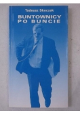 Buntownicy po buncie