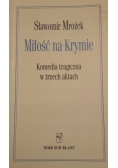 Miłość na Krymie + autograf Mrożka