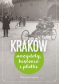 Kraków historie anegdoty i plotki