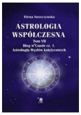 Astrologia współczesna Tom VII Bieg w czasie Cz.1