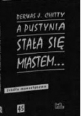 A pustynia stała się miastem