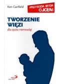 Tworzenie więzi. Dla ojców niemowląt