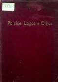 Polskie logos a ethos 2 tomy 1921 r.