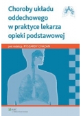 Choroby układu oddechowego w praktyce lekarza opieki podstawowej