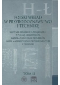 Polski wkład w przyrodoznawstwo i technikę. Tom 2 H-Ł