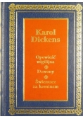 Opowieść wigilijna/ Dzwony/ Świerszcz za kominem