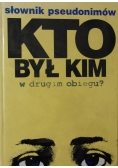 Słownik pseudonimów. Kto był kim w drugim obiegu?