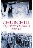 Churchill Najlepszy sojusznik Polski