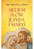 Siedem słów Jezusa i Maryi