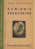 Kamienie szlachetne, 1946 r.